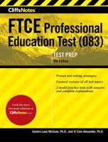 CliffsNotes FTCE Professional Education Test (083), 4th Edition