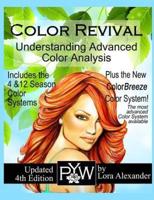 Color Revival: Understanding Advanced Color Analysis 4th Ed.