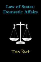 Law of States: Domestic Affairs