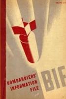 Bombardiers' Information File (BIF)