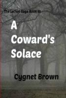 A Coward's Solace The Locket Saga Book III