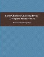 Sarat Chandra Chattopadhyay : Complete Short Stories