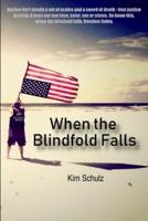 When The Blindfold Falls