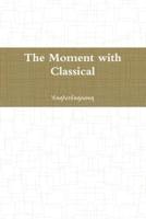The Moment with Classical