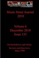Music Street Journal 2018: Volume 6 - December 2018 - Issue 133
