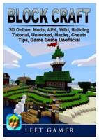 Block Craft 3D Online, Mods, APK, Wiki, Building, Tutorial, Unlocked, Hacks, Cheats, Tips, Game Guide Unofficial