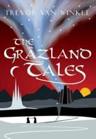 The GrŠzland Tales