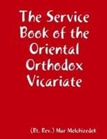 The Service Book of the Oriental Orthodox Vicariate