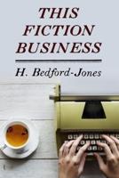 This Fiction Business