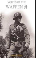 Voices of the Waffen SS