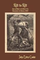 Hilt to Hilt: Days and Nights on the Banks of the Shenandoah in the Autumn of 1864