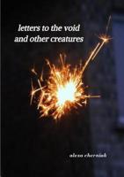 letters to the void and other creatures