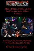 Music Street Journal Local: Rockford Area Music Makers: Volume 2