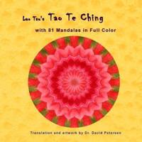 Lao Tsu's Tao Te Ching with 81 Mandalas in Full Color