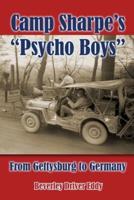 Camp Sharpe's "Psycho Boys": From Gettysburg to Germany