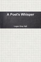 A Poet's Whisper