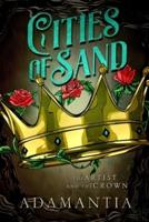 Cities of Sand: The Artist and the Crown