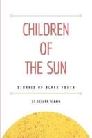 Children of the Sun: Stories of Black Youth