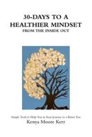 30-Days To a Healthier Mindset