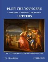 Pliny the Younger?s Character as Revealed through his Letters