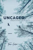 Uncaged: Breathing in Public