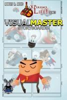 eXPerience Life - VISUAL MASTER [Storyboards!]