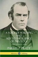 A Voice of Warning and Key to the Science of Theology (First Edition ? 1855)
