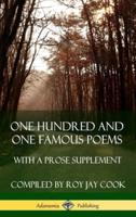 One Hundred and One Famous Poems: With A Prose Supplement (Hardcover)