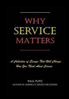 Why Service  Matters