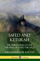 Safed and Keturah: The Third Series of the Parables of Safed the Sage