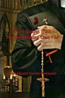 It's the Gospel Truth - The Jake Blades' Case-File