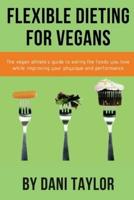 Flexible Dieting for Vegans