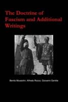 The Doctrine of Fascism and Additional Writings