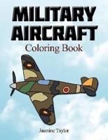 Military Aircraft Coloriong Book