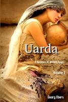 Uarda: A Romance of Ancient Egypt Volume 2