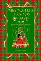 MISS MUFFET'S CHRISTMAS PARTY