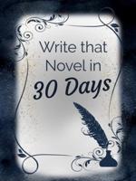 Write that Novel in 30 Days Planner