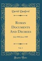 Roman Documents and Decrees, Vol. 3