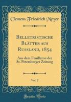 Belletristische Blätter Aus Russland, 1854, Vol. 2