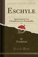 Eschyle, Vol. 2
