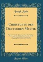 Christus in Der Deutschen Mystik