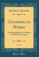 Gesammelte Werke, Vol. 21