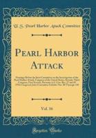 Pearl Harbor Attack, Vol. 16