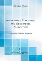 Advertising Budgeting and Geographic Allocation