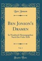 Ben Jonson's Dramen, Vol. 1