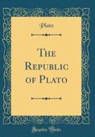 The Republic of Plato (Classic Reprint)