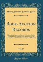 Book-Auction Records, Vol. 19