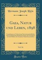 Gaea, Natur Und Leben, 1898, Vol. 34