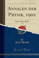 Annalen Der Physik, 1902, Vol. 8