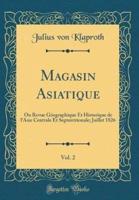 Magasin Asiatique, Vol. 2